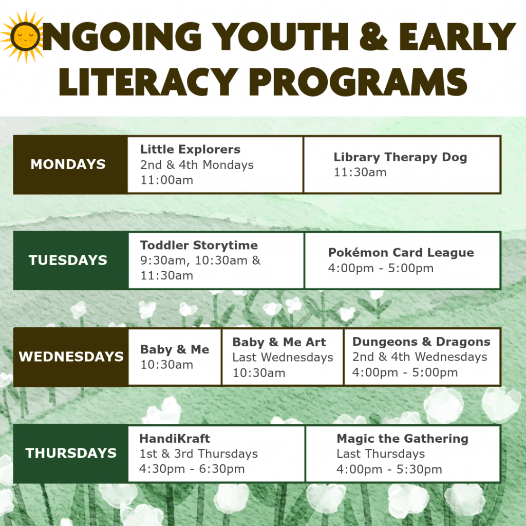 List of ongoing youth and early literacy programs. Find all this info in more details on our program calendar.