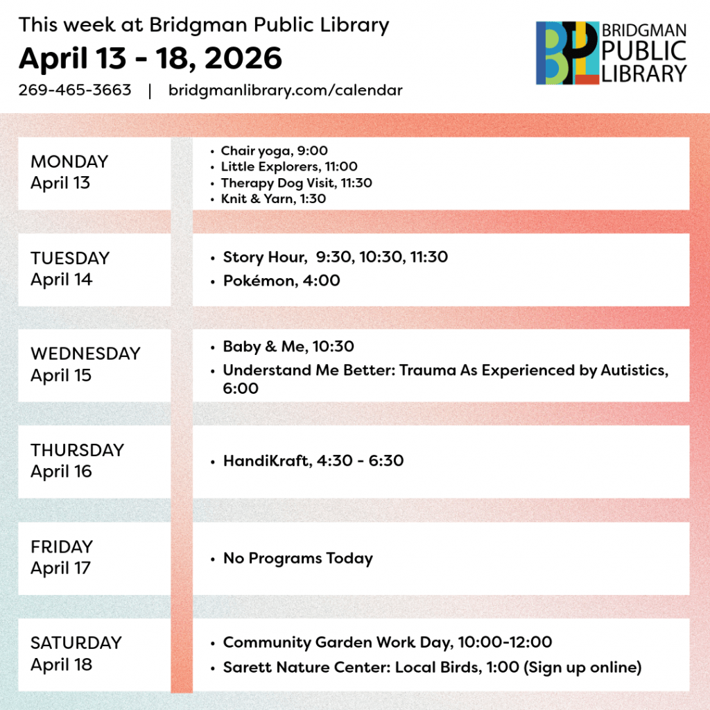 Programs for December April 13 - April 18. Click to see our program calendar for more information.