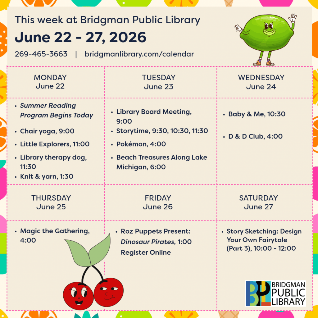 Programs for June 22- June 27. Click to see our program calendar for more information.