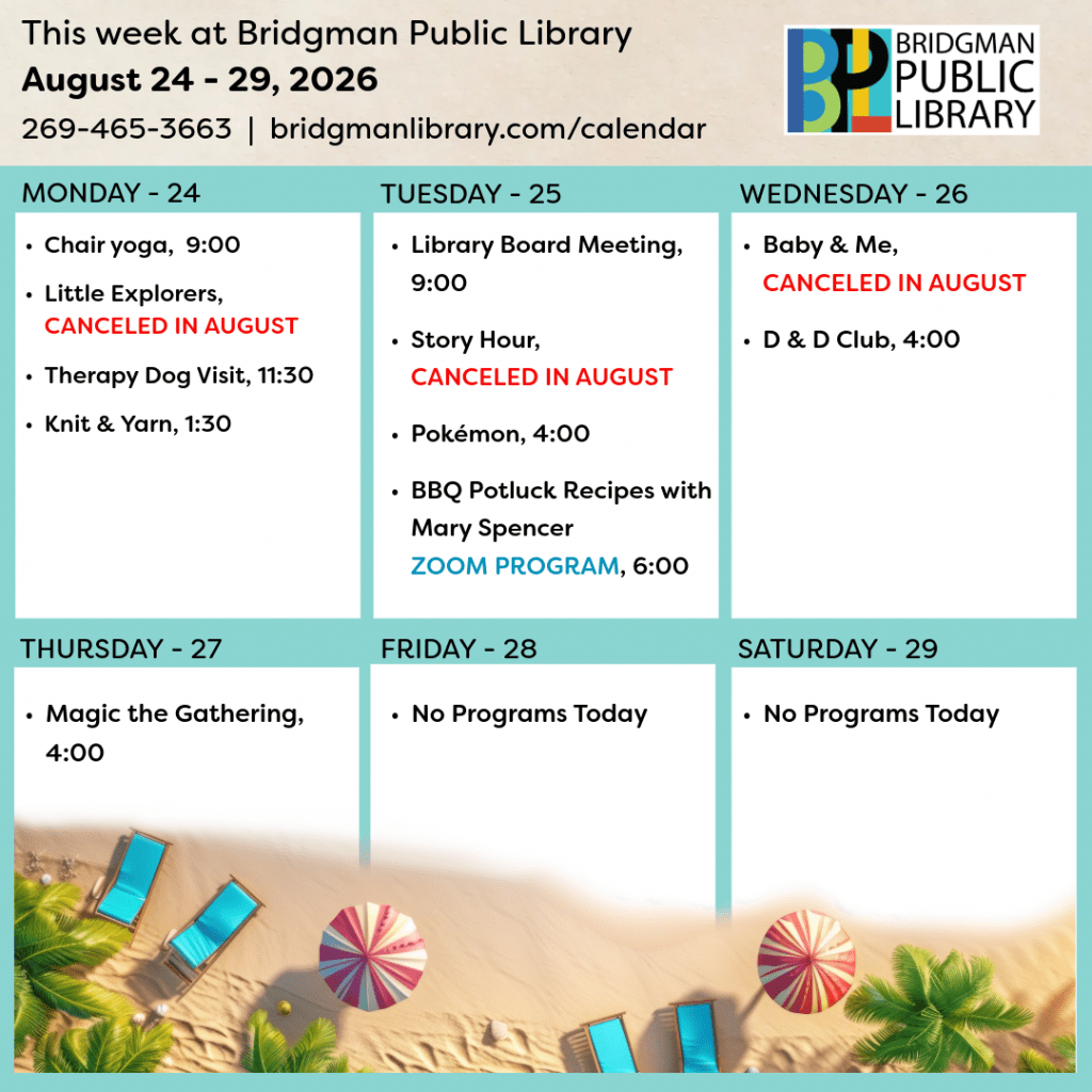 Programs for August 24-29. Click to see our program calendar for more information.
